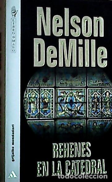 Libros: Rehenes en la catedral - DeMille, Nelson: - Foto 1