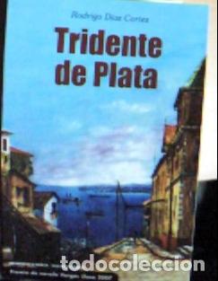 Libros: Tridente de plata - D&iacute;az Cort&eacute;s, Rodrigo: - Foto 1
