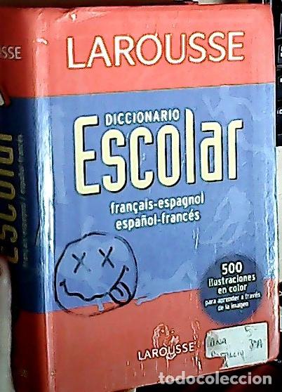 Livres: Diccionario escolar fran&ccedil;ais-espagnol / espa&ntilde;ol-franc&eacute;s - DICCIONARIO: