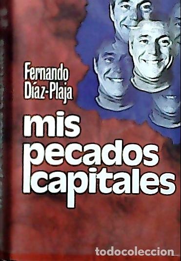 Livres: Mis pecados capitales. - D&iacute;az-Plaja, Fernando: