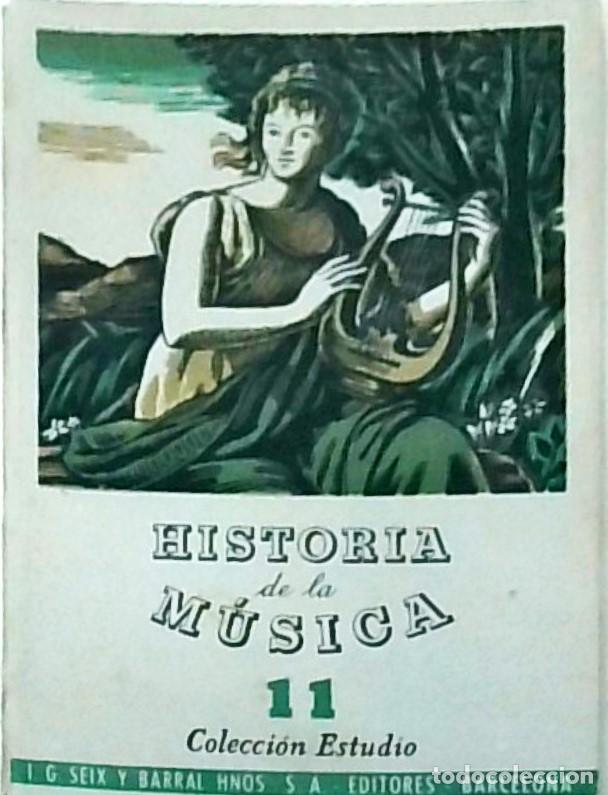 Livres: Historia de la m&uacute;sica. Colecci&oacute;n Estudio N&ordm; 11 - ALBERT TORRELLAS, A.: