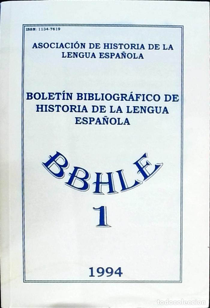 Livres: Bolet&iacute;n bibliogr&aacute;fico de historia de la lengua espa&ntilde;ola: BBHLE n&ordm; 1 - Autores Varios: