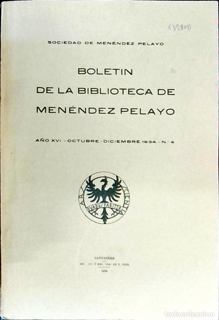 Livres: Bolet&iacute;n de la Biblioteca de Men&eacute;ndez Pelayo A&ntilde;o XVI, n&ordm; 4 Octubre - Diciembre - Autores Varios: