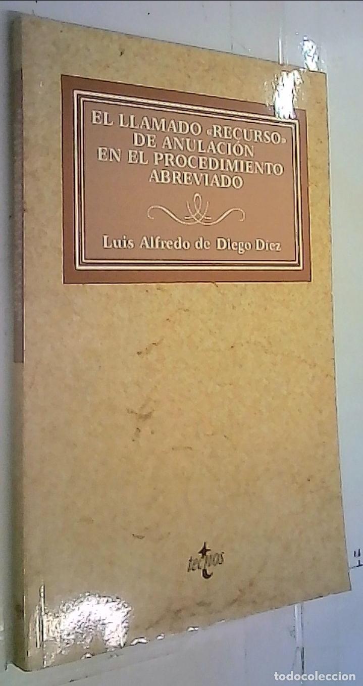 Livres: El llamado recurso de anulaci&oacute;n en el procedimiento abreviado : anulaci&oacute;n de sentencias condenatoria