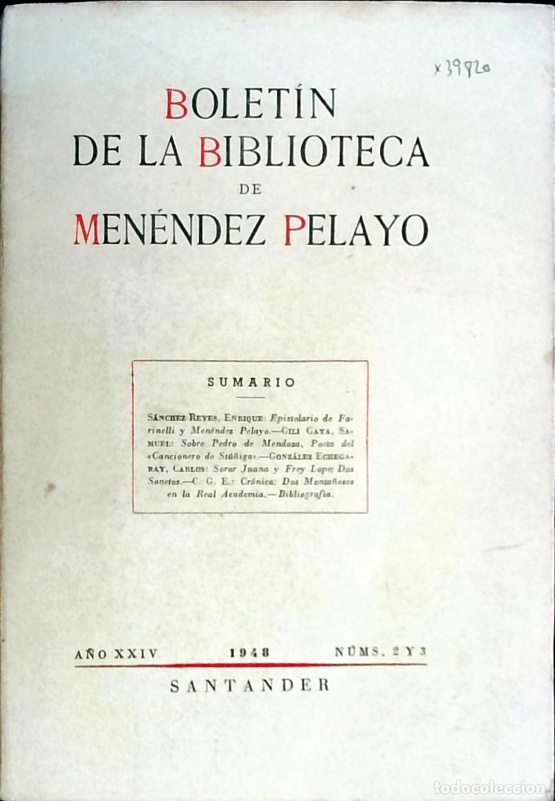 B&uuml;cher: Bolet&iacute;n de la Biblioteca de Men&eacute;ndez Pelayo A&ntilde;o XXIV, n&ordm; 2 y 3 - Autores Varios: