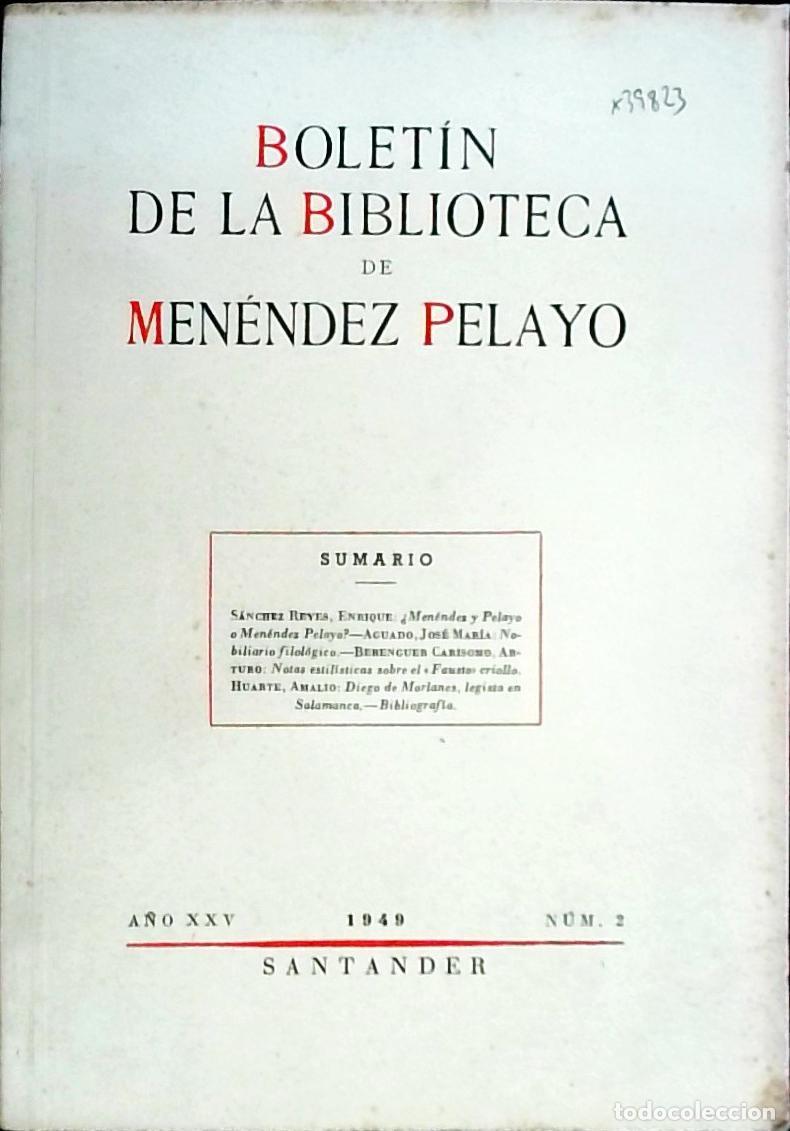 B&uuml;cher: Bolet&iacute;n de la Biblioteca de Men&eacute;ndez Pelayo A&ntilde;o XXV, n&ordm; 2 - Autores Varios: