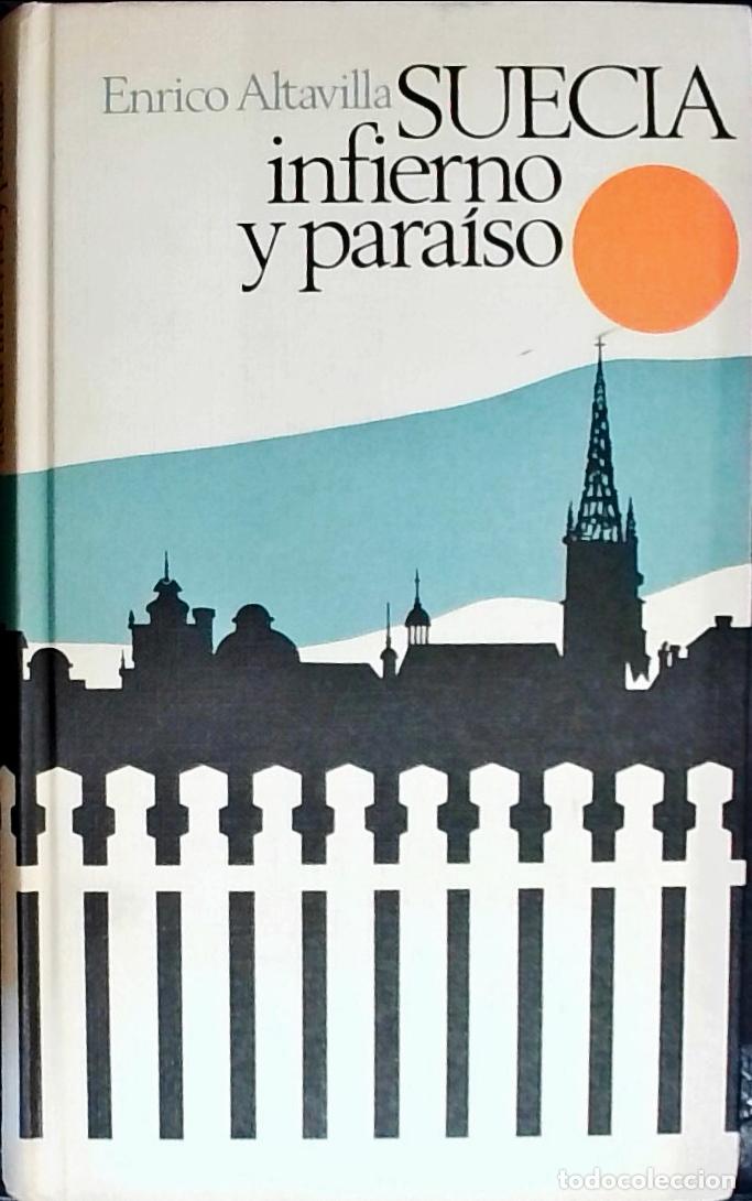 B&uuml;cher: Suecia, infierno y para&iacute;so - ALTAVILLA, Enrico: