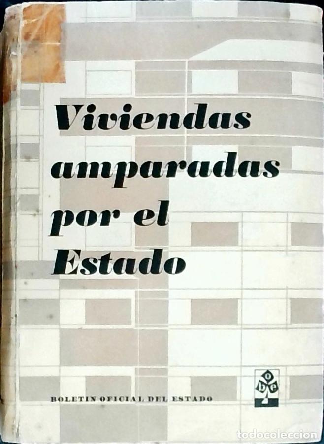 B&uuml;cher: Viviendas amparadas por el Estado: recopilaci&oacute;n de las disposiciones vigentes sobre Viviendas Barata
