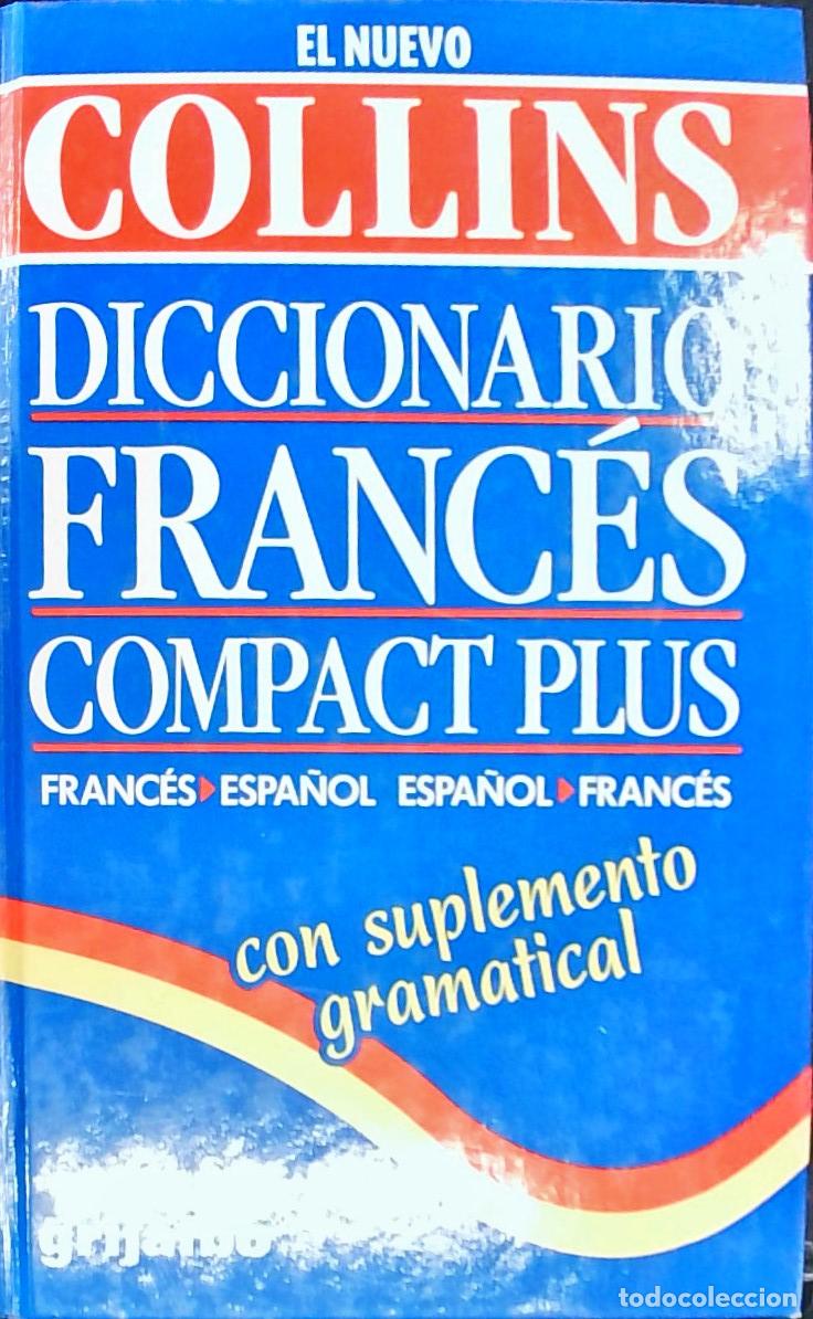 books: El nuevo Collins Diccionario franc&eacute;s-espa&ntilde;ol, espa&ntilde;ol-franc&eacute;s compact plus: con suplemento gramatica