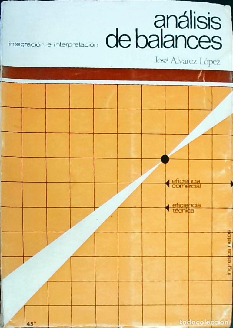 B&uuml;cher: An&aacute;lisis de balances: integraci&oacute;n e interpretaci&oacute;n - Alvarez L&oacute;pez, Jos&eacute;: