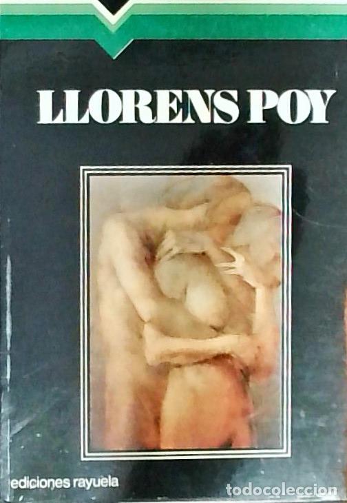 B&uuml;cher: Llorens Poy - Alvarez, Carlos Luis; Meli&aacute;, Jospep; Umbral, Francisco y Vicent, Manuel: