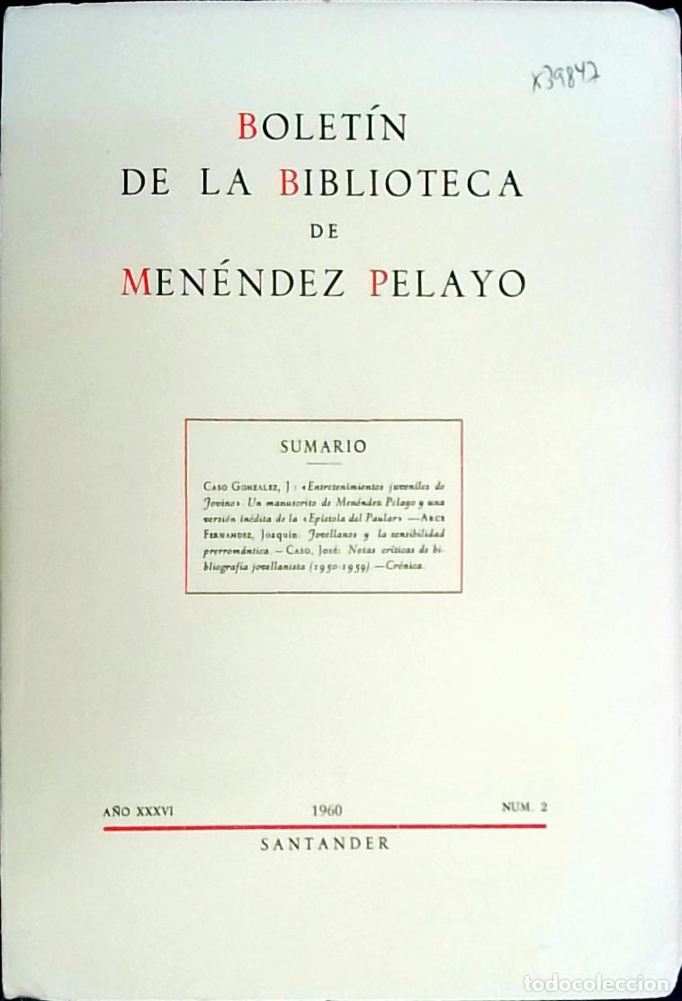 B&uuml;cher: Bolet&iacute;n de la Biblioteca de Men&eacute;ndez Pelayo A&ntilde;o XXXVI, n&ordm; 2 - Autores Varios: