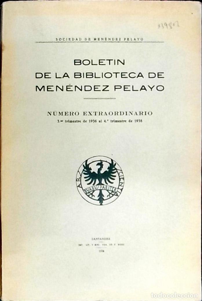 B&uuml;cher: Bolet&iacute;n de la Biblioteca de Men&eacute;ndez Pelayo. N&uacute;mero extraordinario 3er trimestre al 4&ordm; trimestre de