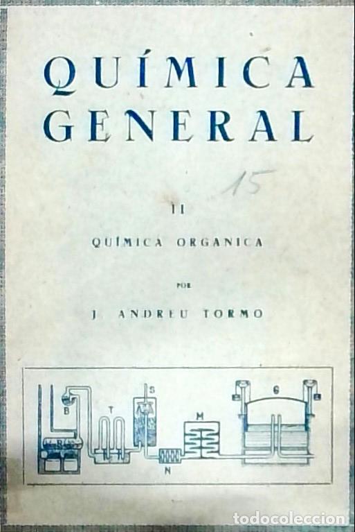 B&uuml;cher: Qu&iacute;mica general II: qu&iacute;mica org&aacute;nica - Andreu tormo, Jos&eacute;: