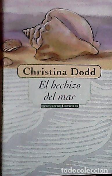 Libros: El hechizo del mar - Dodd, Christina: - Foto 1
