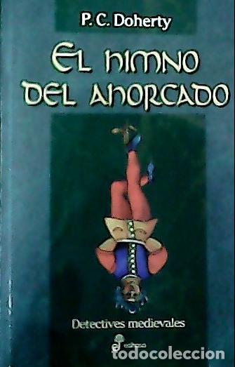 Libros: El himno del ahorcado - Doherty, P. C. : - Foto 1