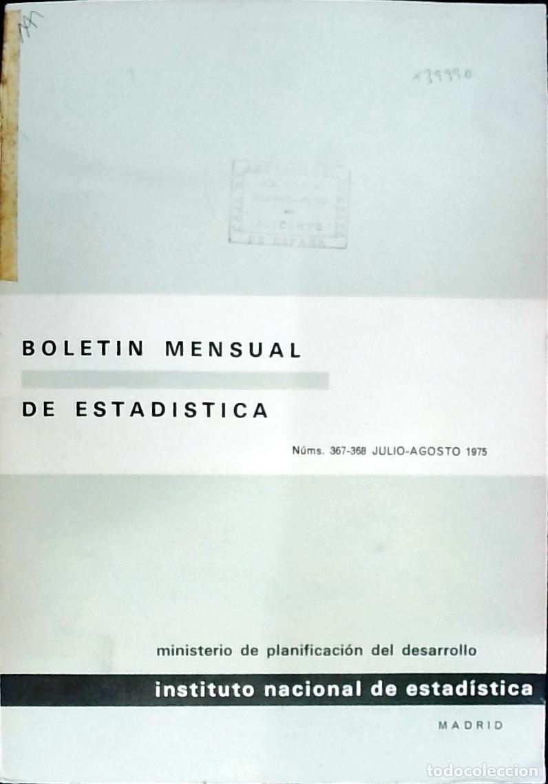B&uuml;cher: Bolet&iacute;n Mensual de Estad&iacute;stica n&ordm; 367 - 368 Julio Agosto - Autores Varios: