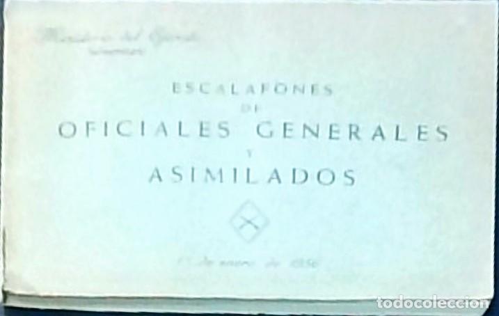 B&uuml;cher: Escalafones de Oficiales Generales y Asimilados. 1&ordm; de enero de 1956 - ANONIMO: