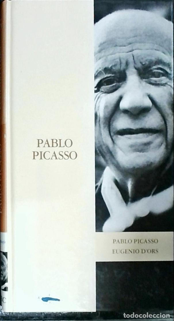 Libros: Pablo Picasso en tres revisiones - D&oacute;rs, Eugenio: - Foto 1