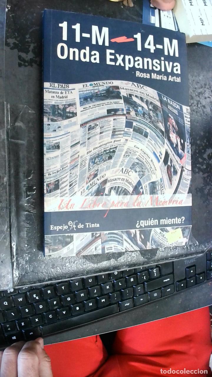 Livros em segunda m&atilde;o: 11-M = 14-M. Onda expansiva - Artal Mart&iacute;nez, Rosa Mar&iacute;a: