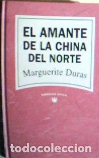 books: El amante de la China del norte - Duras, Marguerite :
