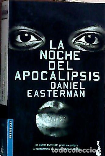 Libros: La noche del Apocalipsis - Easterman, Daniel: - Foto 1