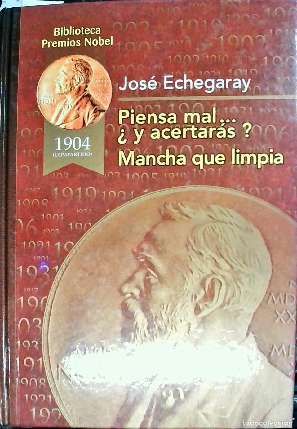Libros: Piensa mal y acertar&aacute;s . Mancha que limpia - Echegaray, Jos&eacute;: