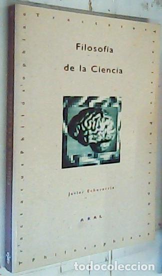 Livres: Filosof&iacute;a de la ciencia - Echeverr&iacute;a, Javier: