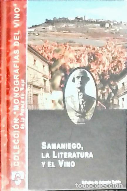 B&uuml;cher: Samaniego, la literatura y el vino. Edici&oacute;n de&hellip; - Egido Garc&iacute;a, Antonio: