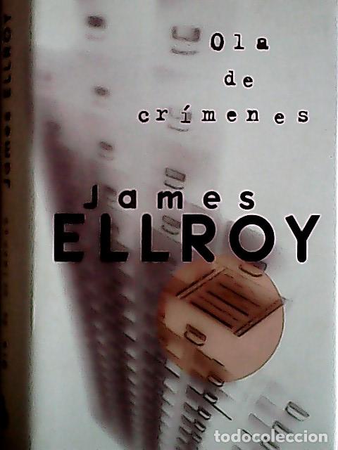 B&uuml;cher: Ola de cr&iacute;menes - Ellroy, James :