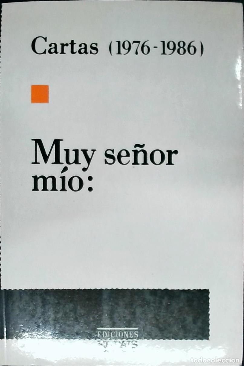 B&uuml;cher: Cartas 1976 - 1986. Muy Se&ntilde;or m&iacute;o: - Autores Varios: