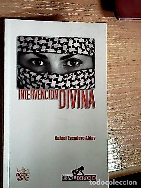 Libri di seconda mano: Intervenci&oacute;n divina - Escudero Alday, Rafael: