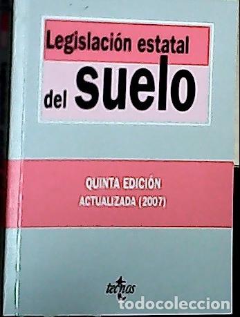 Libros: Legislaci&oacute;n estatal del suelo - Escu&iacute;n Palop, Catalina: - Foto 1
