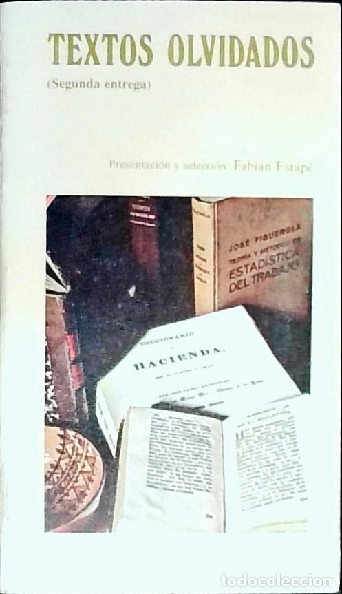 books: Textos olvidados (Segunda entrega) - ESTAPE, Fabi&aacute;n (Presentaci&oacute;n y selecci&oacute;n) - AA.VV.:
