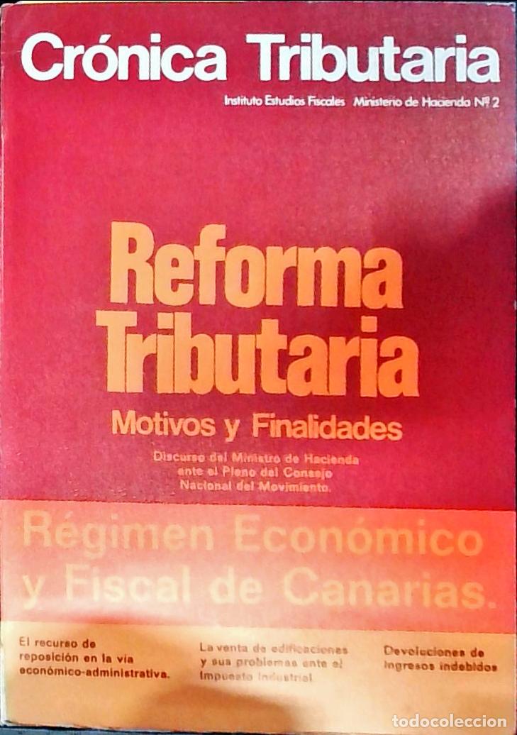 Libros: Cr&oacute;nica Tributaria n&ordm; 2. Revista Instituto Estudios Fiscales. Ministerio de Hacienda - Autores Vario
