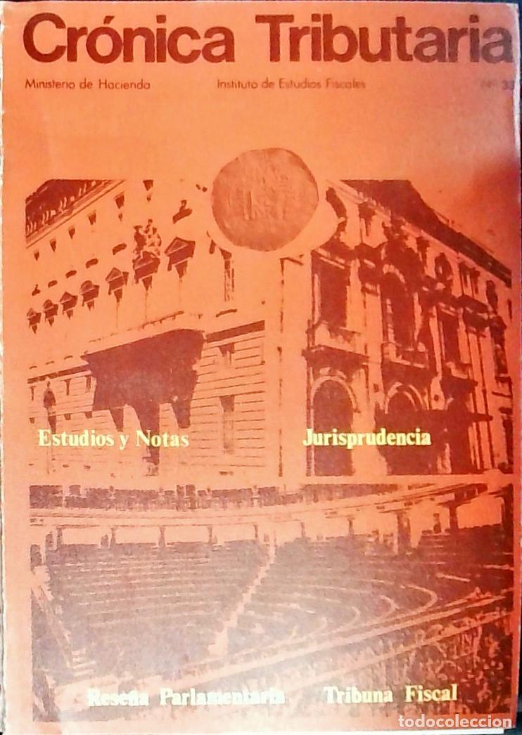 Libri di seconda mano: Cr&oacute;nica Tributaria n&ordm; 33. Revista Instituto Estudios Fiscales. Ministerio de Hacienda - Autores Vari