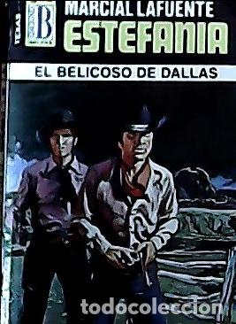 Libri di seconda mano: El belicoso de Dallas - Estefan&iacute;a, M. L.: