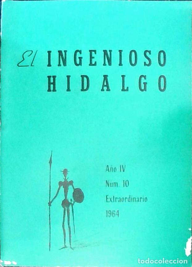 Libri di seconda mano: El Ingenioso Hidalgo A&ntilde;o IV n&uacute;mero 10 - Autores Varios: