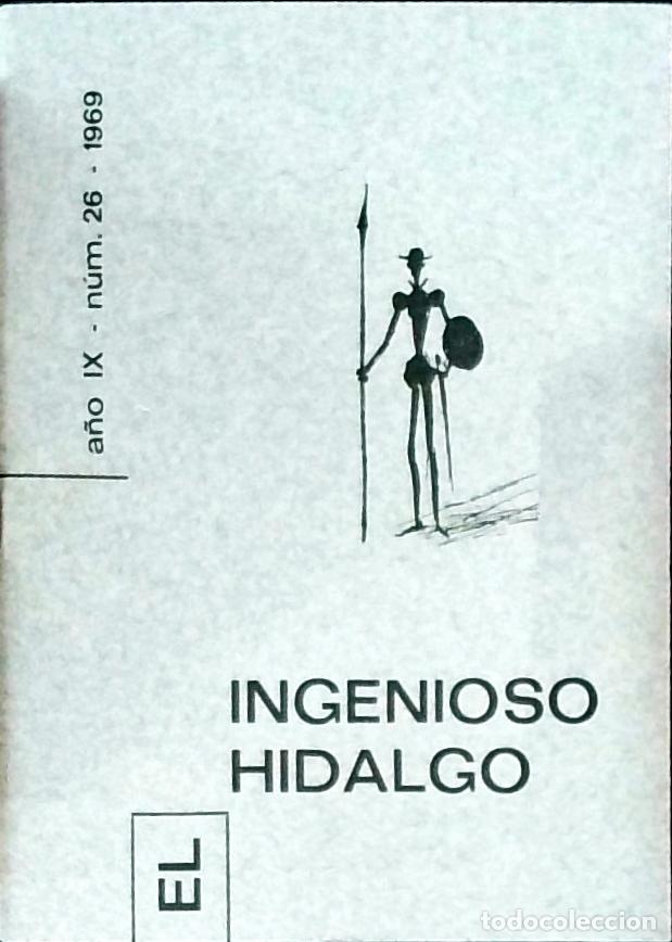 Libri di seconda mano: El Ingenioso Hidalgo A&ntilde;o IX n&uacute;mero 26 - Autores Varios: