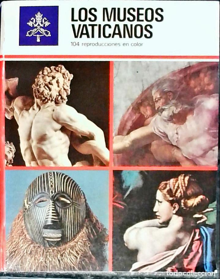 B&uuml;cher: Los museos vaticanos: 104 reproducciones en color. Monumenti, Musei e Gallerie Pontificie - Autores
