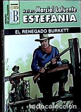 Libros: El renegado Burkett - Estefan&iacute;a, M. L.: - Foto 1