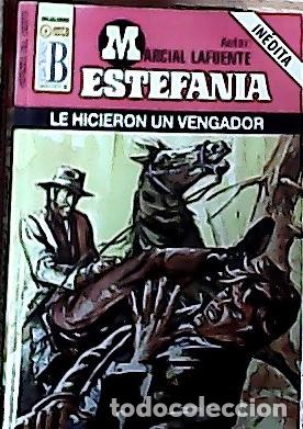 B&uuml;cher: Le hicieron un vengador - Estefan&iacute;a, M. L.: