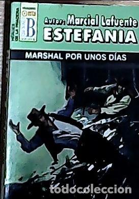 B&uuml;cher: Marshal por unos d&iacute;as - Estefan&iacute;a, M. L.: