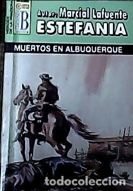 Libros: Muertos en Alburquerque - Estefan&iacute;a, M. L.: - Foto 1