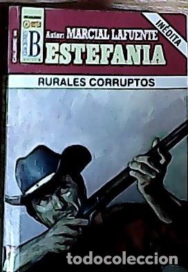 Libros: Rurales corruptos - Estefan&iacute;a, M. L.: - Foto 1