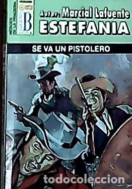B&uuml;cher: Se va un pistolero - Estefan&iacute;a, M. L.:
