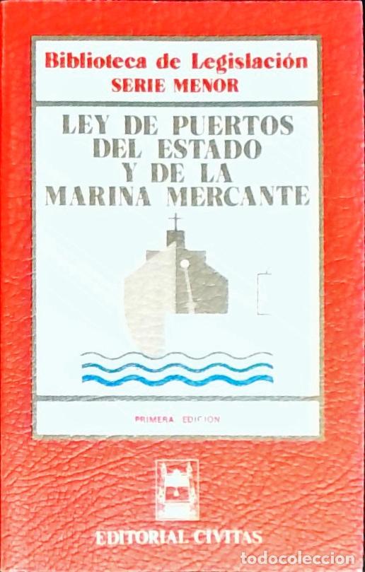 Libros: Ley de puertos del estado y de la marina mercante - Autores Varios: