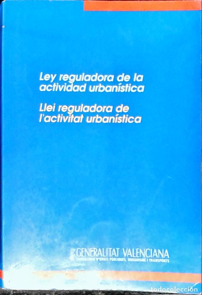 Libri di seconda mano: Ley reguladora de la actividad urban&iacute;stica. Llei reguladroa de l'activitat urban&iacute;stica - Autores Var