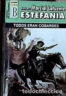 Libri di seconda mano: Todos eran cobardes - Estefan&iacute;a, M. L.: