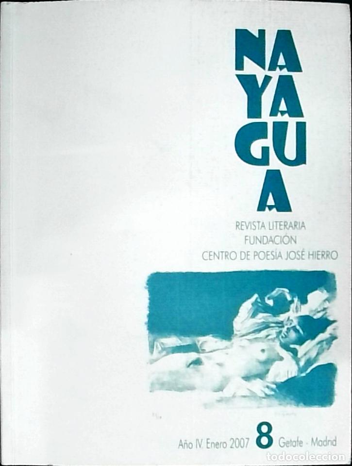 books: Nayagua n&ordm; 8 Revista Literaria Fundaci&oacute;n Centro de Poes&iacute;a Jos&eacute; Hierro, A&ntilde;o IV - Autores Varios: